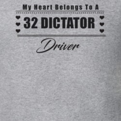 My Heart Belongs To A 1932 Dictator Driver Light Color T Shirt