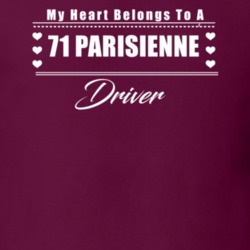 My Heart Belongs To A 1971 Parisienne Driver Dark Color T Shirt