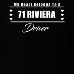 My Heart Belongs To A 1971 Riviera Driver Dark Color T Shirt