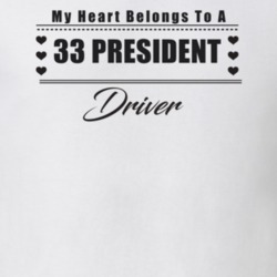 My Heart Belongs To A 1933 President Driver Light Color T Shirt