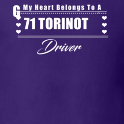 My Heart Belongs To A 1971 Torino Gt Driver Dark Color T Shirt