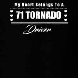 My Heart Belongs To A 1971 Tornado Driver Dark Color T Shirt