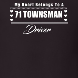 My Heart Belongs To A 1971 Townsman Driver Dark Color T Shirt