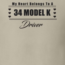 My Heart Belongs To A 1934 Model K Driver Light Color T Shirt