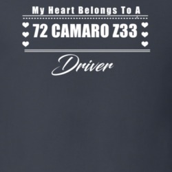 My Heart Belongs To A 1972 Camaro Z33 Driver Dark Color T Shirt