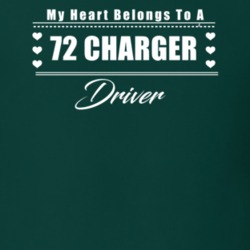My Heart Belongs To A 1972 Charger Driver Dark Color T Shirt