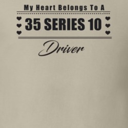 My Heart Belongs To A 1935 Series 10 Driver Light Color T Shirt