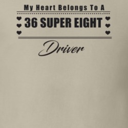 My Heart Belongs To A 1936 Super Eight Driver Light Color T Shirt