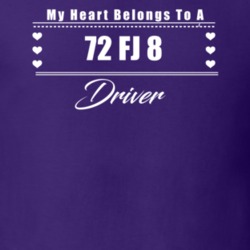 My Heart Belongs To A 1972 Fj 8 Driver Dark Color T Shirt