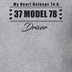 My Heart Belongs To A 1937 Model 78 Driver Light Color T Shirt