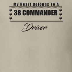 My Heart Belongs To A 1938 Commander Driver Light Color T Shirt