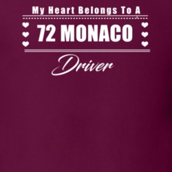My Heart Belongs To A 1972 Monaco Driver Dark Color T Shirt