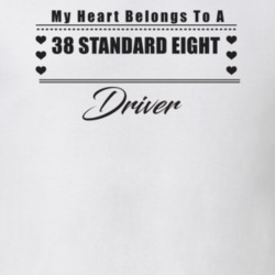 My Heart Belongs To A 1938 Standard Eight Driver Light Color T Shirt