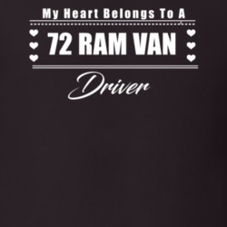 My Heart Belongs To A 1972 Ram Van Driver Dark Color T Shirt