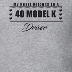 My Heart Belongs To A 1940 Model K Driver Light Color T Shirt