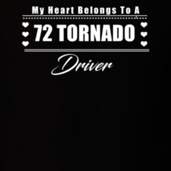 My Heart Belongs To A 1972 Tornado Driver Dark Color T Shirt