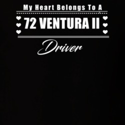 My Heart Belongs To A 1972 Ventura Ii Driver Dark Color T Shirt