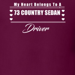 My Heart Belongs To A 1973 Country Sedan Driver Dark Color T Shirt