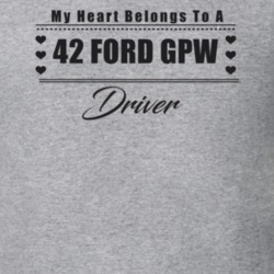My Heart Belongs To A 1942 Ford Gpw Driver Light Color T Shirt