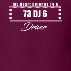 My Heart Belongs To A 1973 Dj 6 Driver Dark Color T Shirt