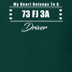 My Heart Belongs To A 1973 Fj 3A Driver Dark Color T Shirt