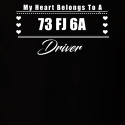 My Heart Belongs To A 1973 Fj 6A Driver Dark Color T Shirt