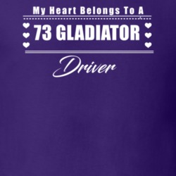 My Heart Belongs To A 1973 Gladiator Driver Dark Color T Shirt