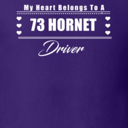 My Heart Belongs To A 1973 Hornet Driver Dark Color T Shirt