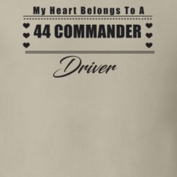 My Heart Belongs To A 1944 Commander Driver Light Color T Shirt