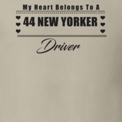 My Heart Belongs To A 1944 New Yorker Driver Light Color T Shirt