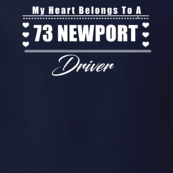 My Heart Belongs To A 1973 Newport Driver Dark Color T Shirt
