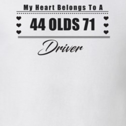 My Heart Belongs To A 1944 Olds 71 Driver Light Color T Shirt
