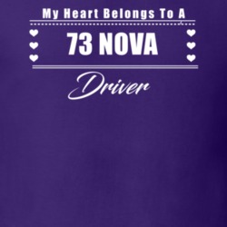 My Heart Belongs To A 1973 Nova Driver Dark Color T Shirt