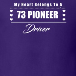 My Heart Belongs To A 1973 Pioneer Driver Dark Color T Shirt
