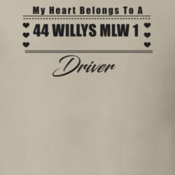 My Heart Belongs To A 1944 Willys Mlw 1 Driver Light Color T Shirt