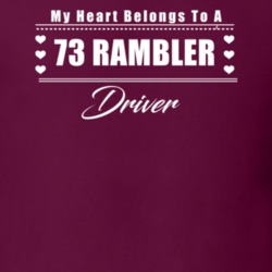 My Heart Belongs To A 1973 Rambler Driver Dark Color T Shirt