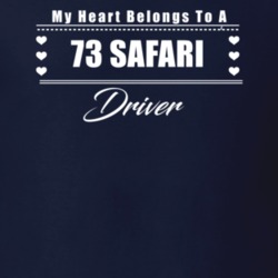 My Heart Belongs To A 1973 Safari Driver Dark Color T Shirt