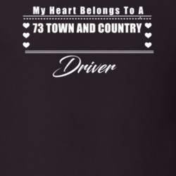 My Heart Belongs To A 1973 Town And Country Driver Dark Color T Shirt