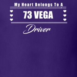 My Heart Belongs To A 1973 Vega Driver Dark Color T Shirt