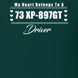 My Heart Belongs To A 1973 Xp-897Gt Driver Dark Color T Shirt