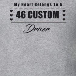 My Heart Belongs To A 1946 Custom Driver Light Color T Shirt