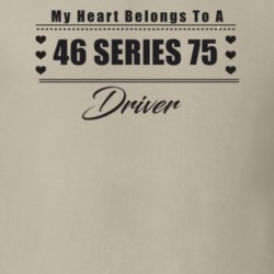 My Heart Belongs To A 1946 Series 75 Driver Light Color T Shirt