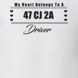 My Heart Belongs To A 1947 Cj 2A Driver Light Color T Shirt
