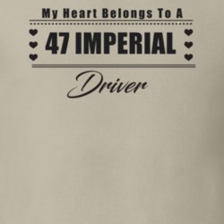 My Heart Belongs To A 1947 Imperial Driver Light Color T Shirt