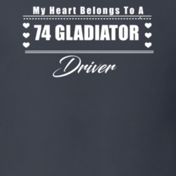 My Heart Belongs To A 1974 Gladiator Driver Dark Color T Shirt