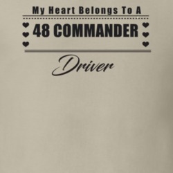 My Heart Belongs To A 1948 Commander Driver Light Color T Shirt