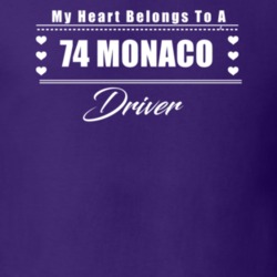 My Heart Belongs To A 1974 Monaco Driver Dark Color T Shirt