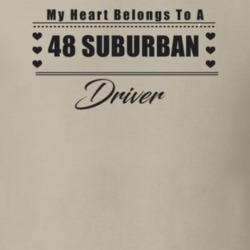 My Heart Belongs To A 1948 Suburban Driver Light Color T Shirt