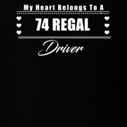 My Heart Belongs To A 1974 Regal Driver Dark Color T Shirt