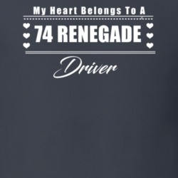 My Heart Belongs To A 1974 Renegade Driver Dark Color T Shirt